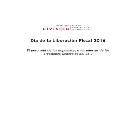 Día de la Liberación Fiscal. Informe de Think Tank CIVISMO.