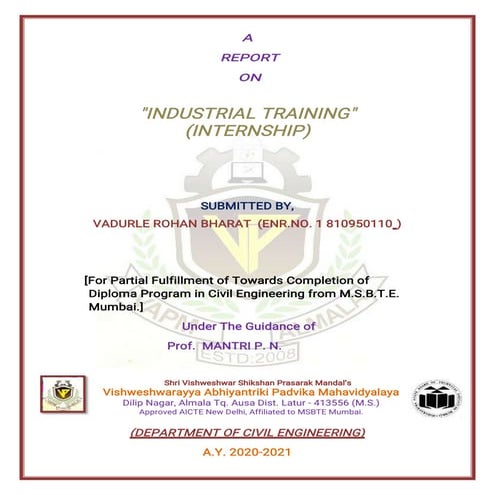 "INDUSTRIAL TRAINING". Delhi land and finance Fifth semester  Diploma in CIVIL ENGINEERING