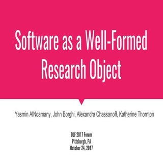 Software as a Well-Formed Research ...