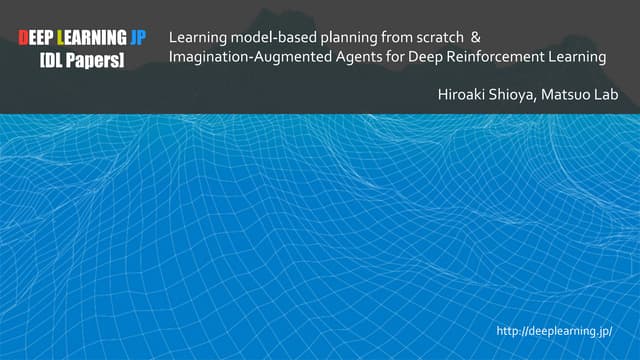 [DL輪読会]Imagination-Augmented Agents...