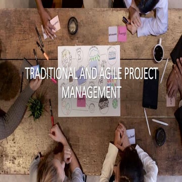 TRADITIONAL AND AGILE(KANBAN) PROJECT MANAGEMENT.