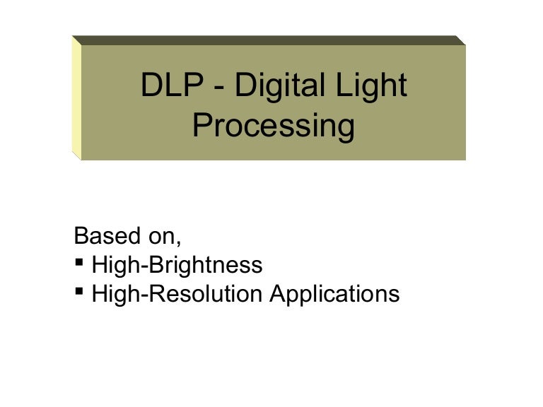 Digital light processing