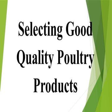 dlp12_attachment.pptx selecting good quality poultry products