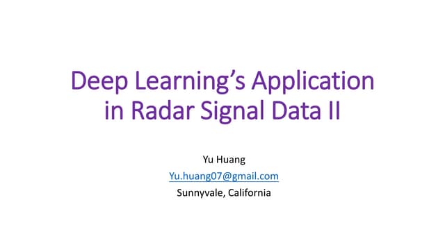 Deep Learning’s Application in Radar Signal Data II