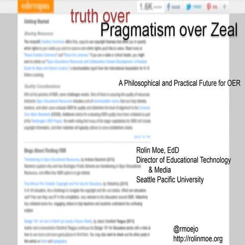truth over Pragmatism over Zeal