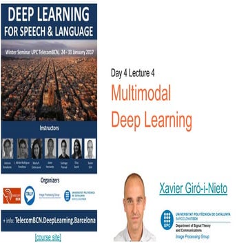 Multimodal Deep Learning (D4L4 Deep Learning for Speech and Language UPC 2017)