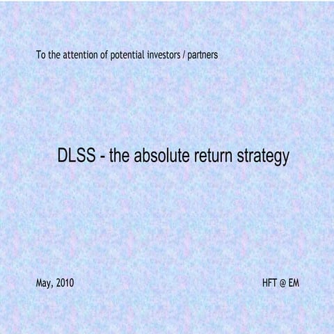 DLSS - absolute return strategy