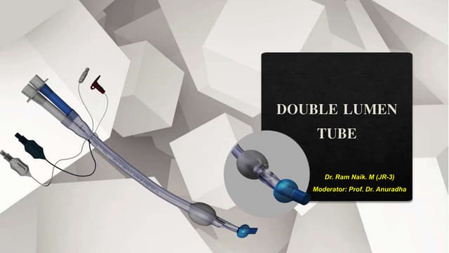 Double Lumen Tubes