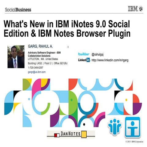What's New in IBM iNotes 9.0 Social Edition & IBM Notes Browser Plugin