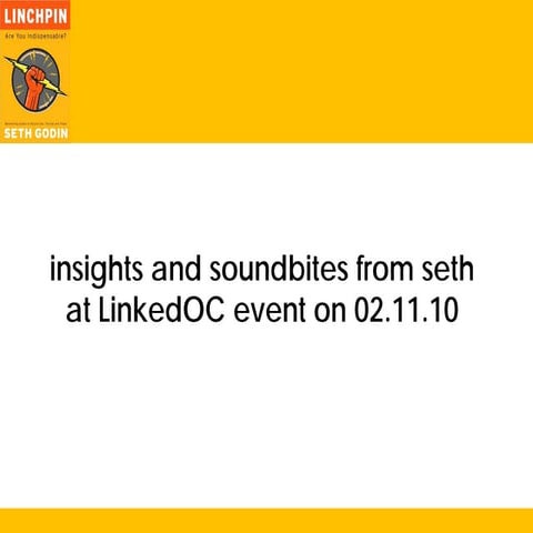 Dl Yohn Notes & Quotes From Seth Godin 02 11 10