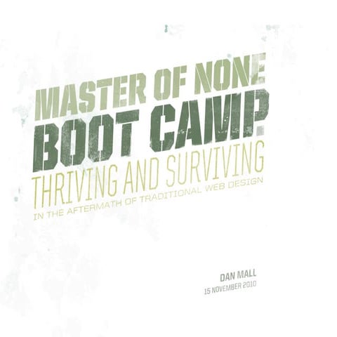Master of None Boot Camp: Thriving and Surviving in the Aftermath of Traditio...