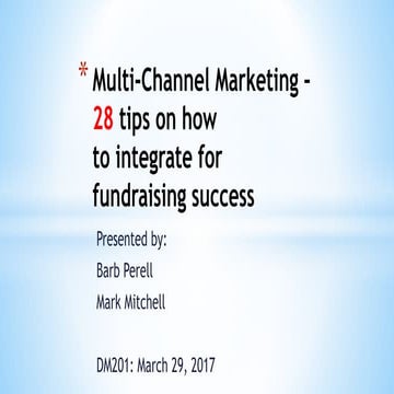 DM 201: Multi-Channel Marketing - March 29, 2017