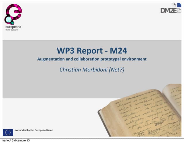 All WP Meeeting Athens - Workpackage 3 Update - Christian Morbidoni