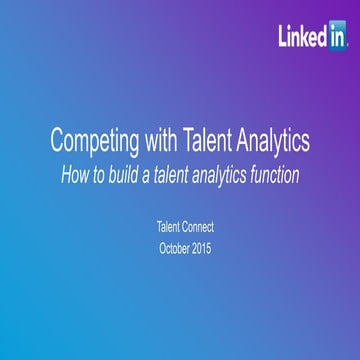 How to build a people analytics function | Talent Connect Anaheim