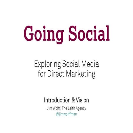 Going Social / DMA Event Intro & Vision