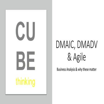 DMAIC, DMADV & AGILE