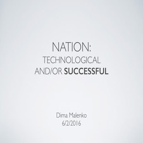 Nation: technological and/or successful