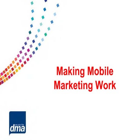 DMA North: Making mobile marketing work