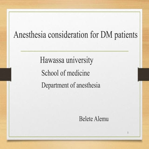 DM and anesthesia for medical students .pptx