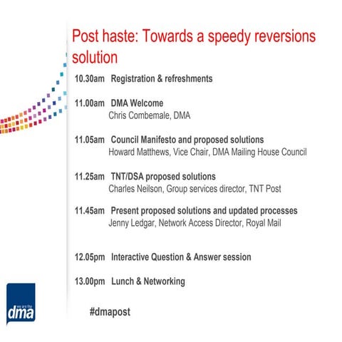 DMA Post Haste: Towards a speedy reversions solution