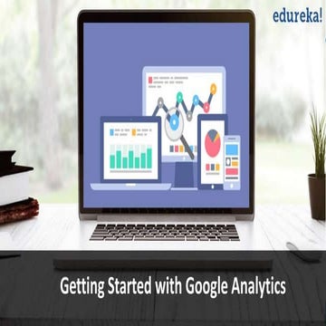 Getting Started With Google Analytics