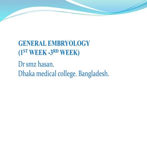 GENERAL EMBRYOLOGY