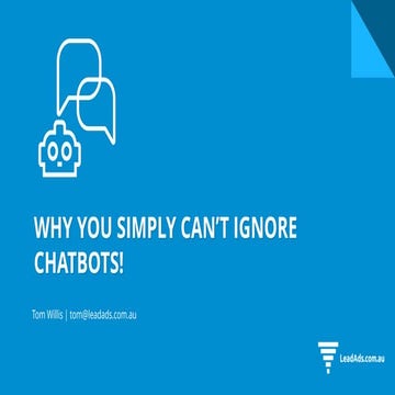 Why You Simply Can't Ignore Chatbots | Facebook Messenger Ads | Messenger Bots