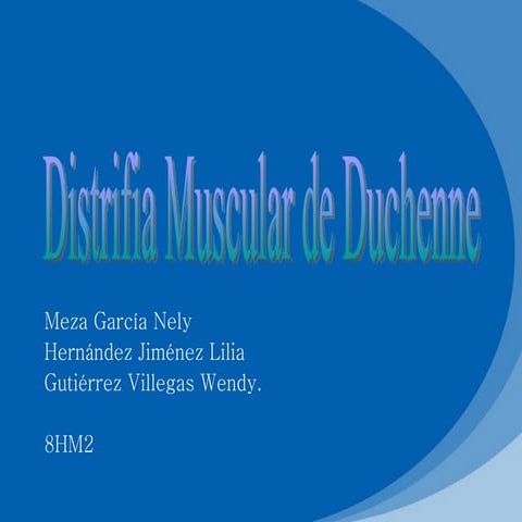 Distrofia Muscular de Duchenne | PPTX