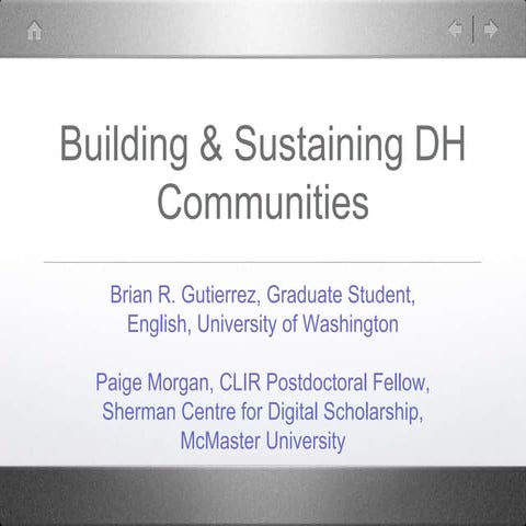 DMDH HASTAC 2015 Presentation: Building and Sustaining DH Communities 