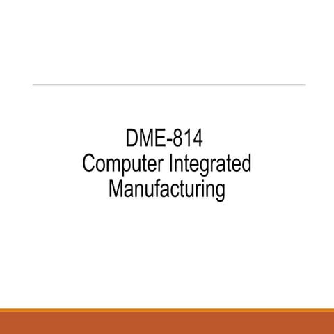 Computer Integrated Manufacturing (Design & Manufacturing)
