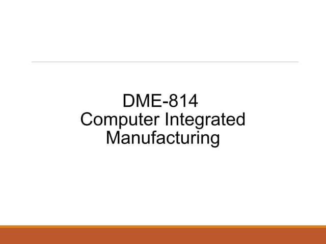 Computer Integrated Manufacturing (Design & Manufacturing)