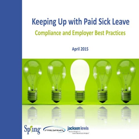 Paid Sick Leave Compliance and Employer Best Practices