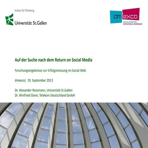Auf der Suche nach dem Return on Social Media / dmexco Präsentation