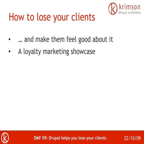 Dmf09 Krimson Drupal At Nebus Loyalty