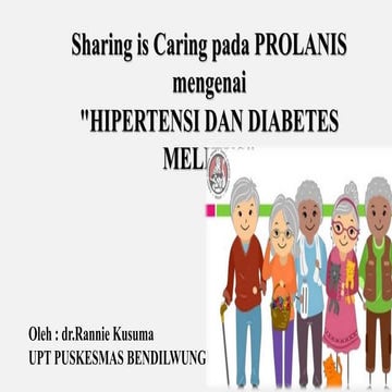 DIABETES MELITUS DAN HIPERTENSI. EDUKASI PROLANIS