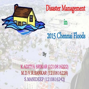 Disaster Management in Chennai Floods (2015)