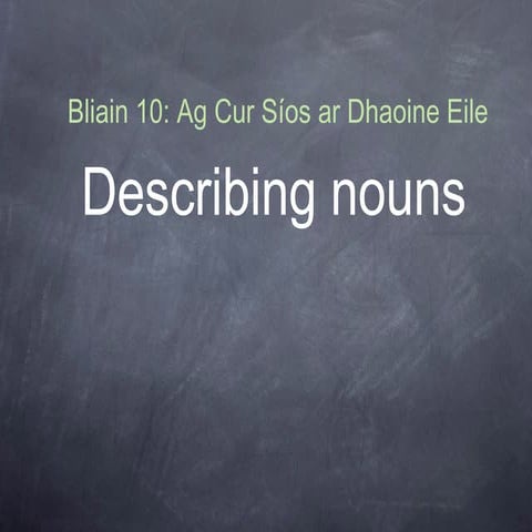 Dóm is v tá keynote (bliain 10)