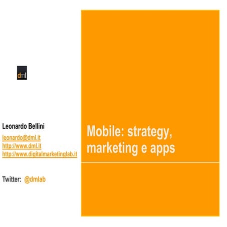 Mobile Strategy and Marketing 2013