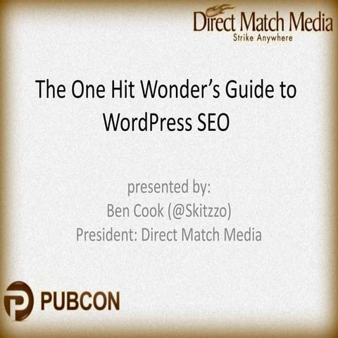One Hit Wonder's Guide to WordPress SEO