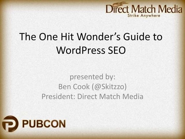 One Hit Wonder's Guide to WordPress SEO
