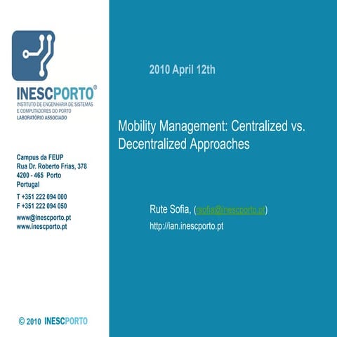 Mobility Management: Centralized vs. de-centralized approaches
