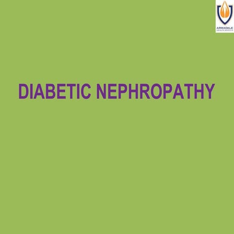 DM NEPHROPATHY.pptx for Critical care nurses
