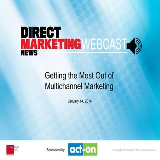 Getting the Most Out of Multichanne...