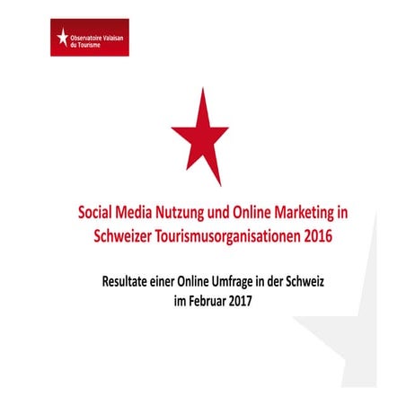 Social Media Nutzung Schweizer Tourismusorganisationen 2016