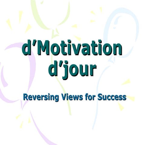 D'motivation d’jour