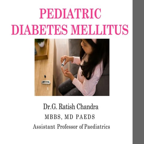 Pediatrics diabetic mellitus | PPT