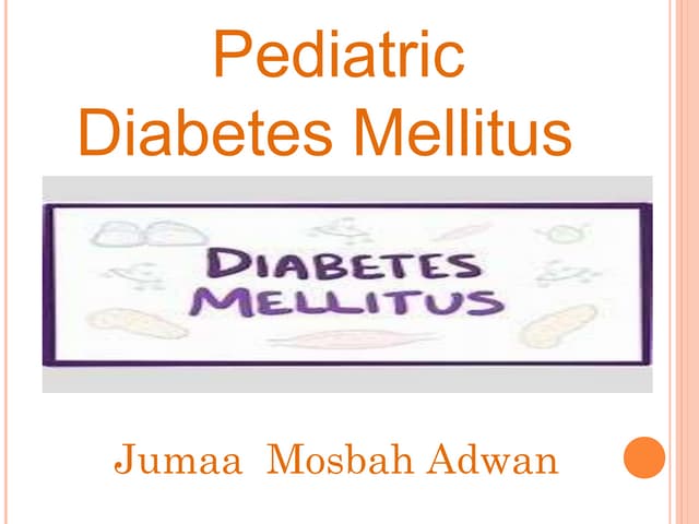 Dm pediatric