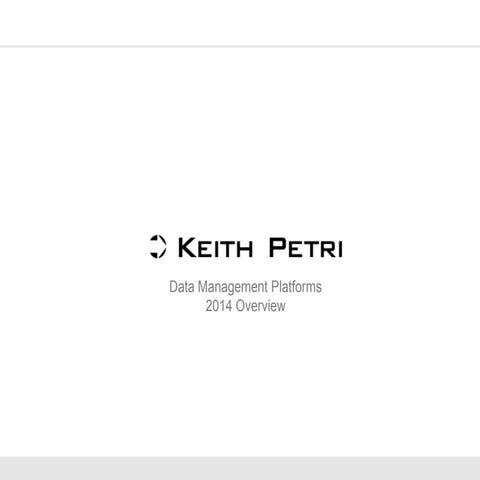 2014 Overview of Mobile Opportunities for Data Management Platforms (DMPs)