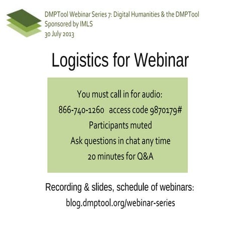 DMPTool Webinar 7: Digital Humanities and the DMPTool by Miriam Posner