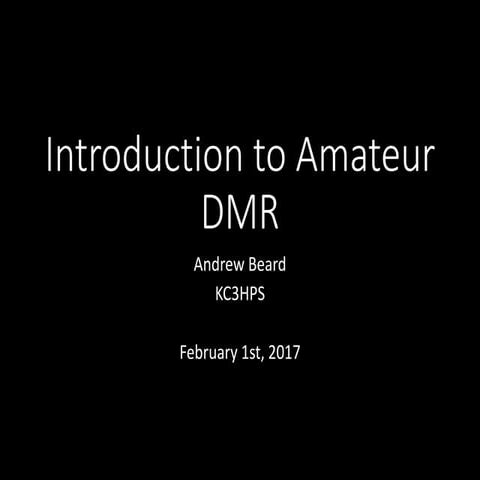 Introduction to Amateur DMR | PPTX